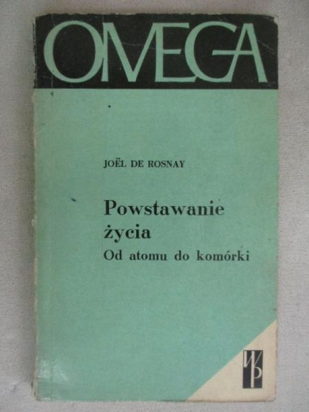 de Rosnay Joel - Powstawanie życia