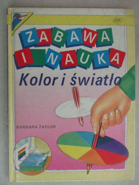 Zabawa i nauka. Kolor i światło