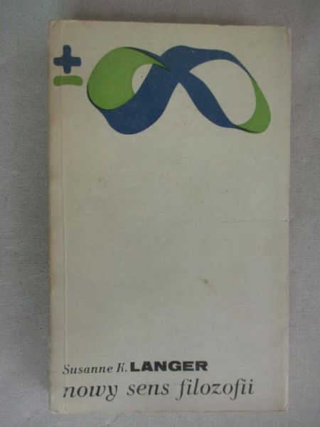 Langer Susanne K. - Nowy sens filozofii