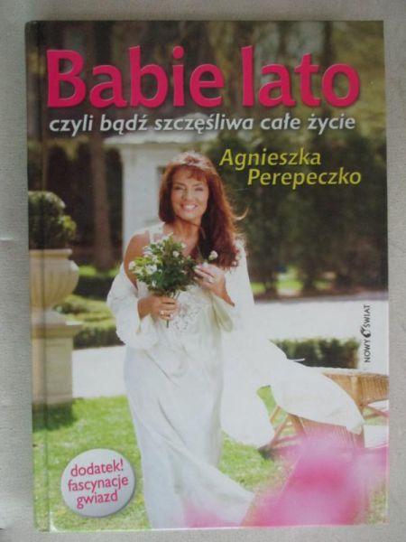 Babie lato, czyli bądź szczęśliwa całe życie