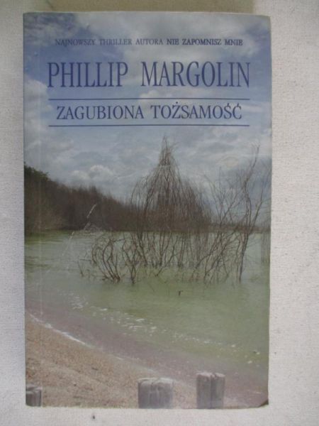 Margolin Phillip - Zagubiona tożsamość
