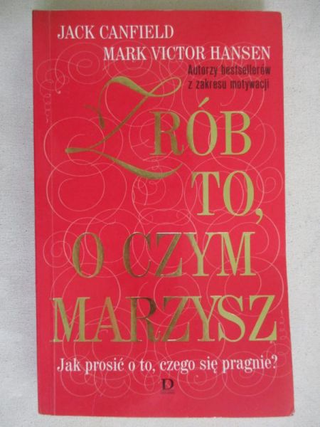 Canfield Jack - Zrób to, o czym marzysz