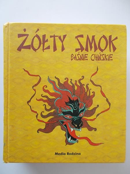 Żółty smok. Baśnie chińskie