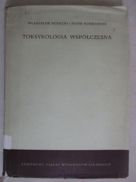 Rusiecki Władysław - Toksykologia współczesna