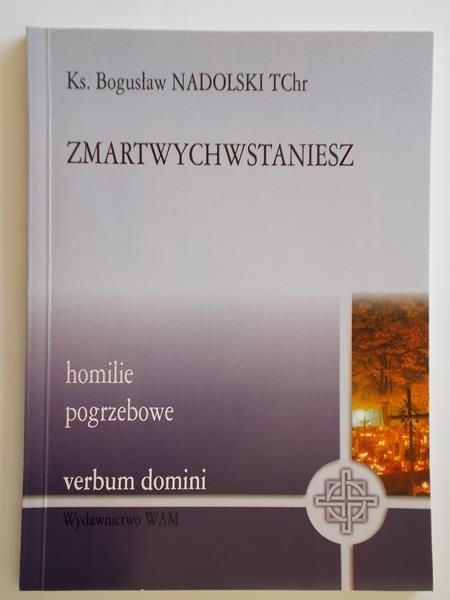 Nadolski Bogusław - Zmartwychwstaniesz