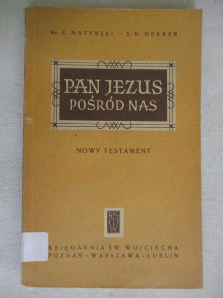 Pan Jezus pośród nas