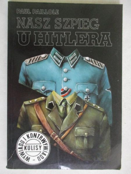 Paillole Paul - Nasz szpieg u Hitlera