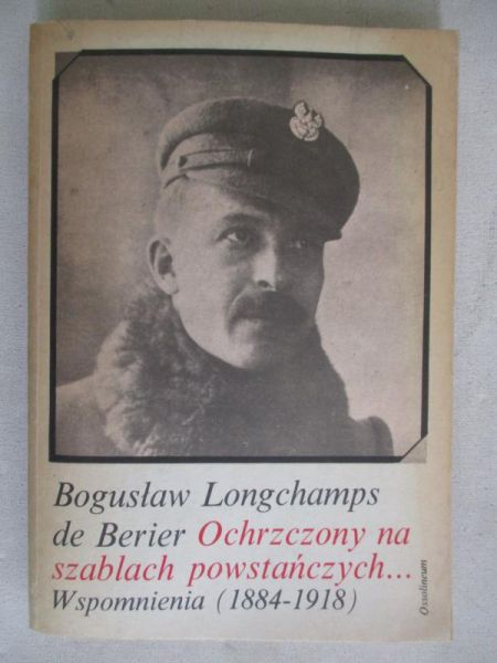 r - Ochrzczony na szablach powstańczych…