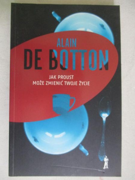 Botton Alain de - Jak Proust może zmienić twoje życie