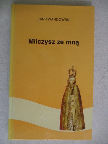 Milczysz ze mną