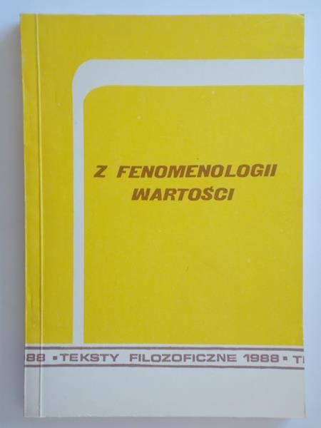 Galewicz Włodzimierz - Z fenomenologii wartości