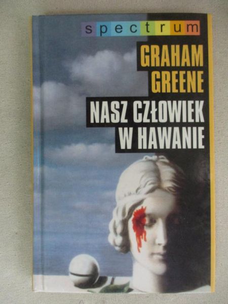Greene Graham - Nasz człowiek w Hawanie