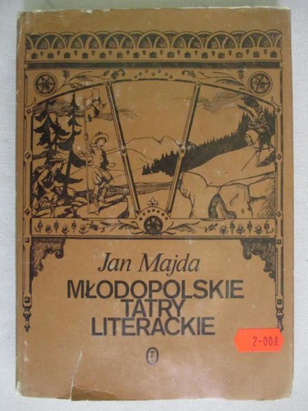 Majda Jan - Młodopolskie Tatry literackie
