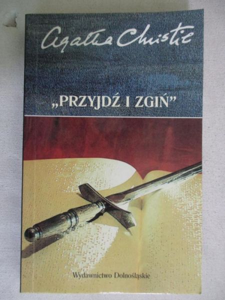 Christie Agata - Przyjdź i zgiń