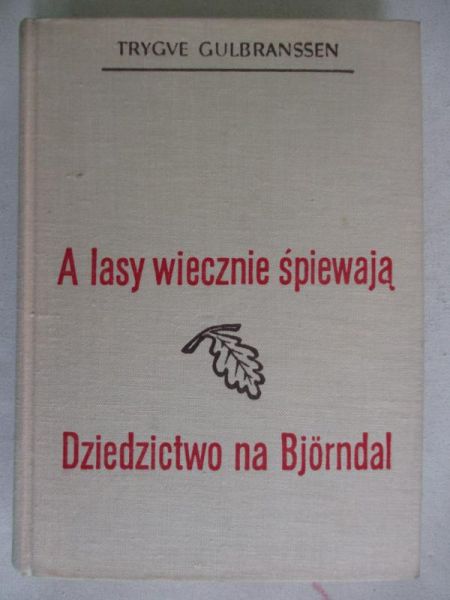 A lasy wiecznie śpiewają