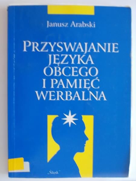 Przyswajanie języka obcego i pamięć werbalna
