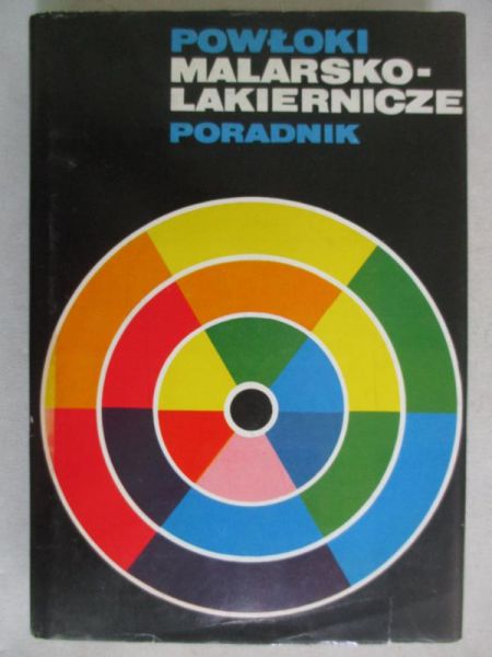 Powłoki malarsko-lakiernicze. Poradnik