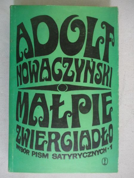 Nowaczyński Adolf - Małpie zwierciadło