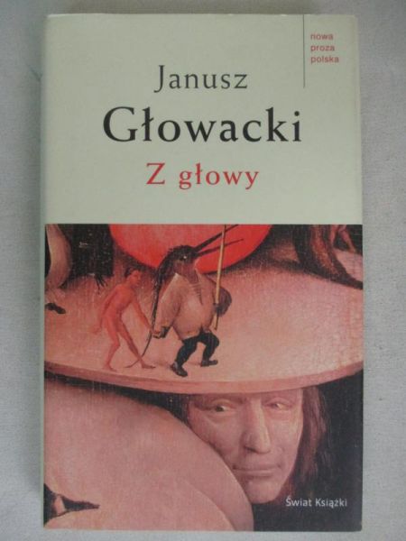 Głowacki Janusz - Z głowy