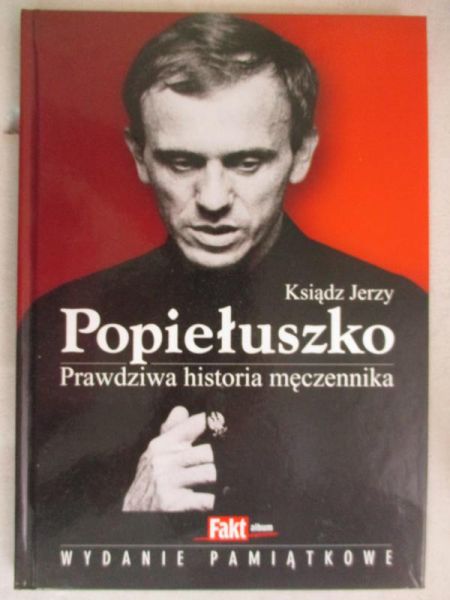 Kindziuk Milena - Ksiądz Jerzy Popiełuszko