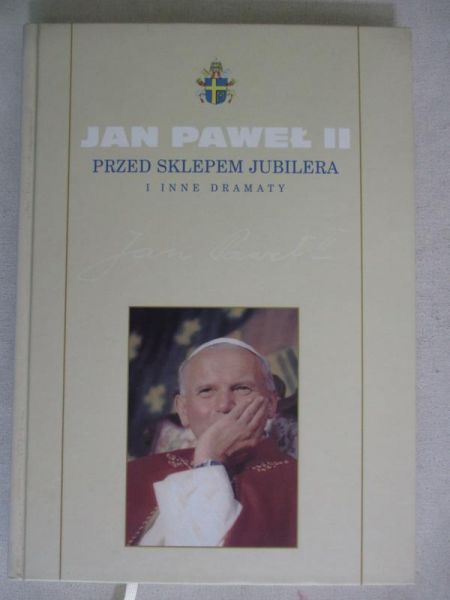 Jan Paweł II - Przed sklepem jubilera i inne dramaty.