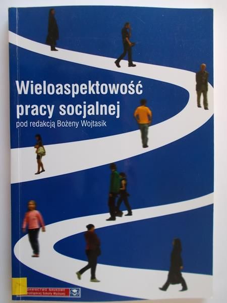 Wieloaspektowość pracy socjalnej