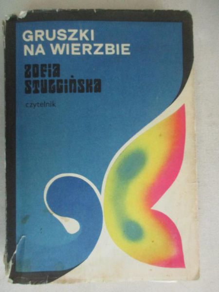 Stulgińska Zofia - Gruszki na wierzbie