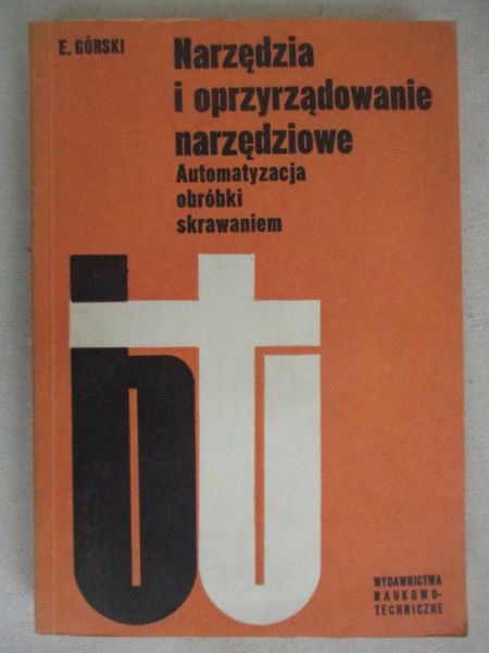 Narzędzia i oprzyrządowanie narzędziowe