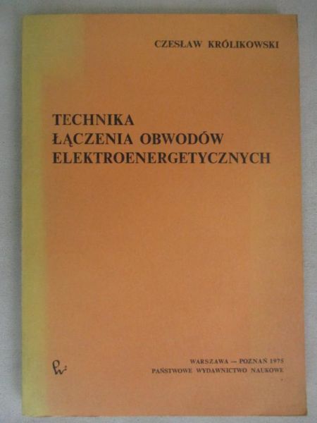 Technika łączenia obwodów elektroenergetycznych