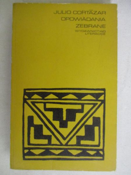 Cortazar Julio - Opowiadania zebrane