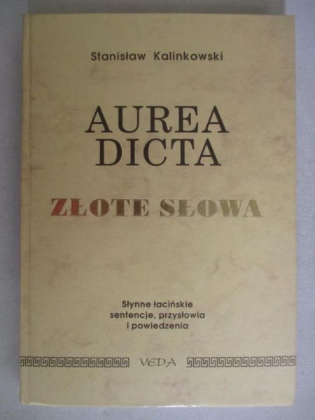 Aurea dicta. Złote słowa