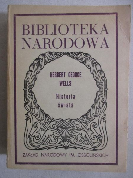 Wells Herbert - Historia świata