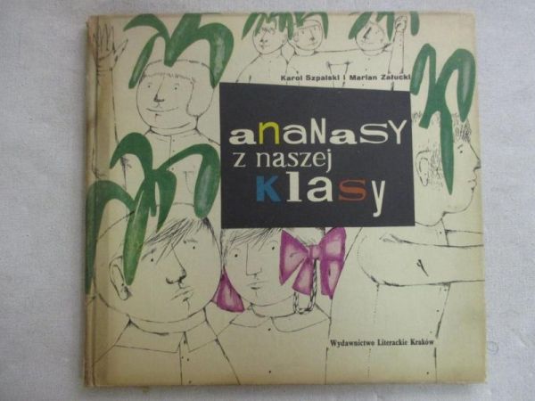 Ananasy z naszej klasy