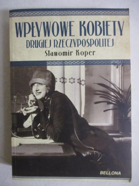 Wpływowe kobiety II Rzeczypospolitej