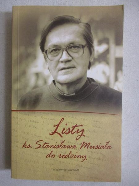 Augustyn Józef - Listy ks. Stanisława Musiała do rodziny