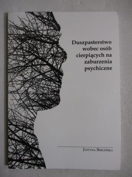 Duszpasterstwo wobec osób cierpiących na zaburzenia psychiczne