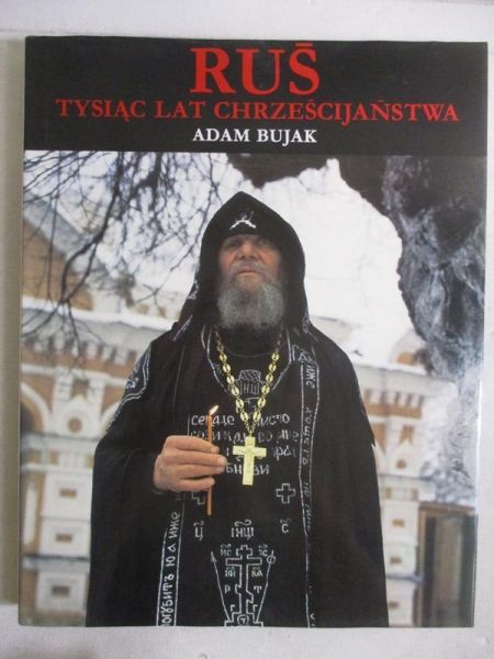 Ruś tysiąc lat chrześcijaństwa