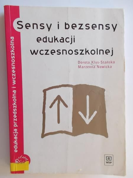 Sensy i bezsensy edukacji wczesnoszkolnej
