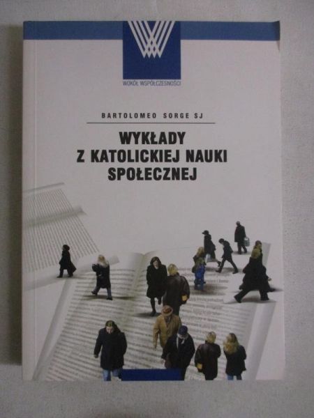 Wykłady z katolickiej nauki społecznej