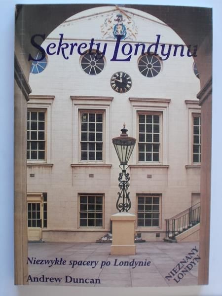 Duncan Andrew - Sekrety Londynu