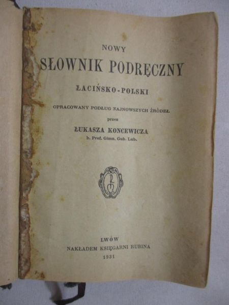 Nowy słownik podręczny łacińsko-polski, 1931 r.