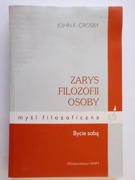 Crosby John -Zarys filozofii osoby