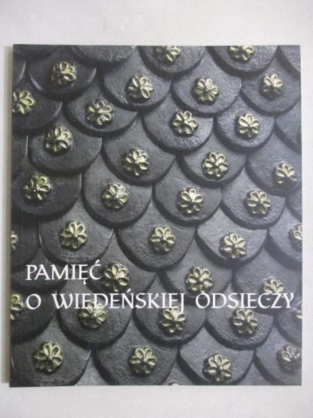 Pamięć o wiedeńskiej odsieczy