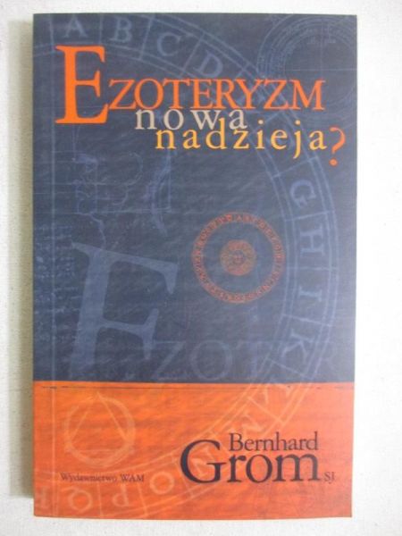 Ezoteryzm nowa nadzieja?