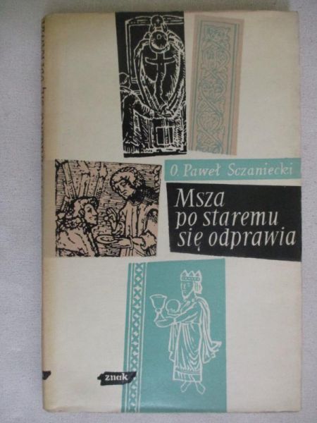 Msza po staremu się odprawia