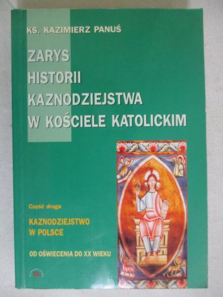 Zarys historii kaznodziejstwa w Kościele katolickim, cz. II