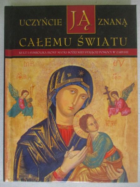 Uczyńcie Ją znaną całemu światu