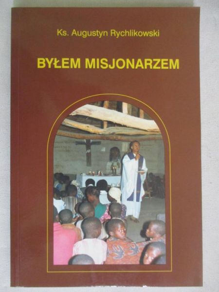 Byłem misjonarzem