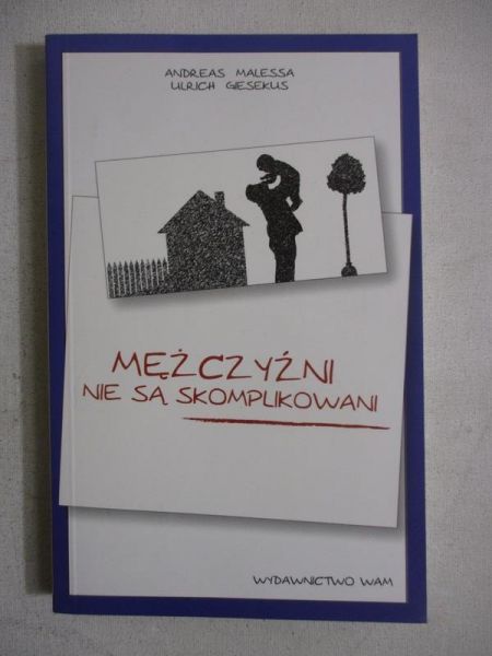 Mężczyźni nie są skomplikowani