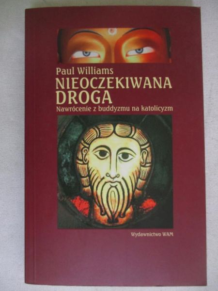 Nieoczekiwana droga. Nawrócenie z buddyzmu na katolicyzm